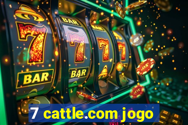 7 cattle.com jogo